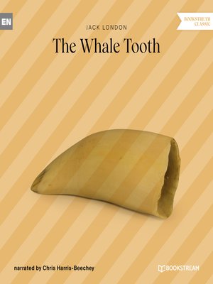 cover image of The Whale Tooth (Unabridged)